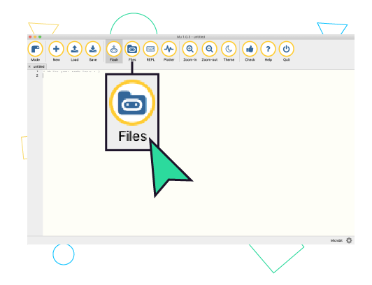 Click the Files button at the top of the Mu Editor window.